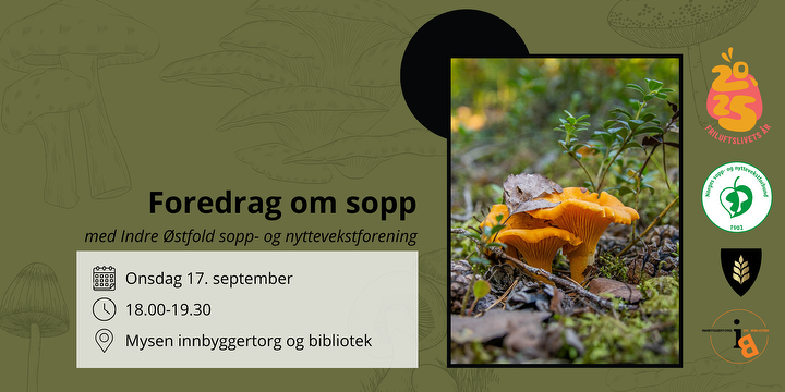 Bilde/illustrasjon for Foredrag om sopp med Indre Østfold sopp- og nyttevekstforening Foredrag om sopp med Indre Østfold sopp- og nyttevekstforening