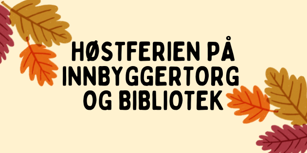 Bilde/illustrasjon for Høstferieaktiviteter for barn Høstferieaktiviteter for barn
